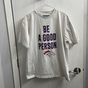 Be a Good Person Bronco Shirt